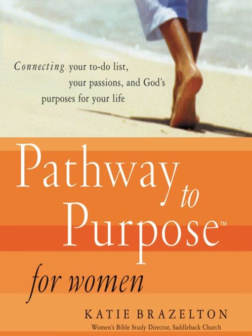 Title details for Pathway to Purpose for Women by Katie Brazelton - Available